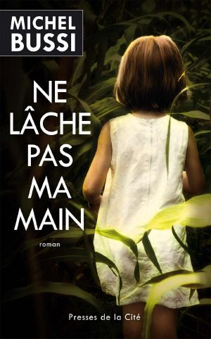 Ne Lâche Pas Ma Main