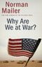 Why Are We at War?