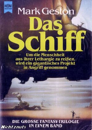 Das Schiff · 3 Romane in 1 Bd