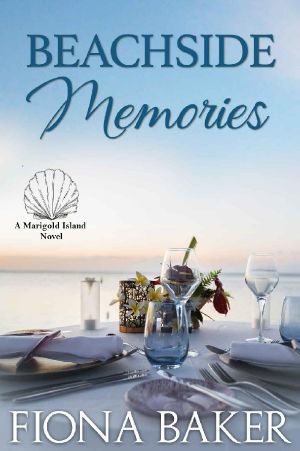 Beachside Memories: Clean and Wholesome Women's Fiction (Marigold Island Book 5)