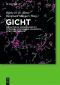 Gicht · Der aktuelle Wissensstand zu Ätiologie, Pathogenese, Diagnostik, Klinik und Therapie