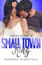 Small Town King: A Single Dad Romance (Carlisle Cellars Book 3)