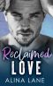 Reclaimed Love (The HeartFelt Series Book 1)