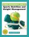 Fitness Professionals’ Guide to Sports Nutrition and Weight Management