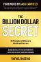 The Billion Dollar Secret