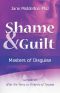 Shame Guilt · Masters of Disguise