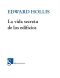 La Vida Secreta De Los Edificios (El Ojo Del Tiempo)