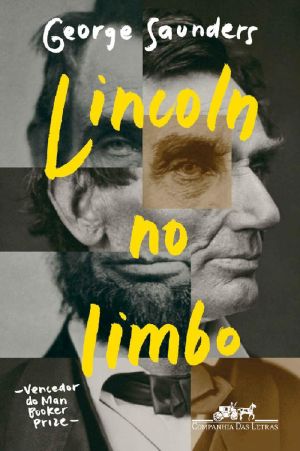 Lincoln no Limbo · Um Romance