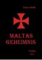 Maltas Geheimnis