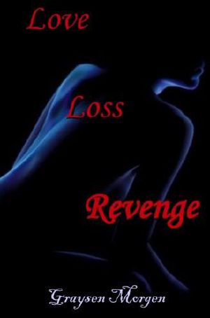 Love Loss Revenge