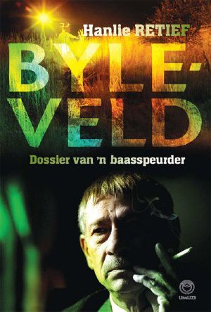 Byleveld Dossier van ’n baasspeurder