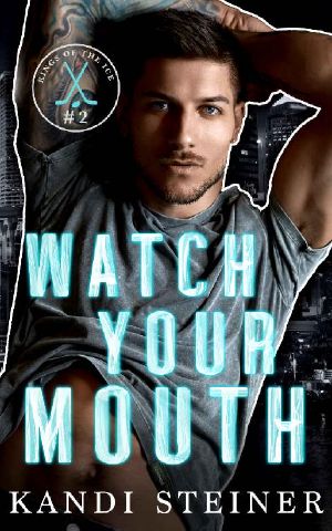 Watch Your Mouth (Kings of the Ice)