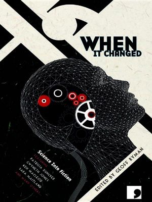 When It Changed · Science Into Fiction