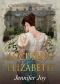 Accusing Elizabeth · A Pride & Prejudice Variation