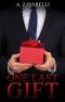 One Last Gift · A Billionaire Christmas Novelette