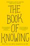 The Book of Knowing