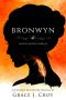 Bronwyn: A Fantasy Austen Retelling