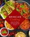 Mexican Cooking · Discover Simple Mexican Cooking With Easy Mexican Recipes