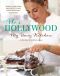 Alex Hollywood · My Busy Kitchen - a Lifetime of Family Recipes