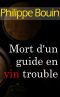 Mort d'un guide en vin trouble