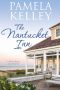 The Nantucket Inn (Nantucket Beach Plum Cove Series Book 1)