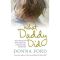 What Daddy Did · the Shocking True Story of a Little Girl Betrayed