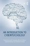 An Introduction to Cyberpsychology