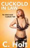 Cuckold in Law · an Interracial Cuckold Tale