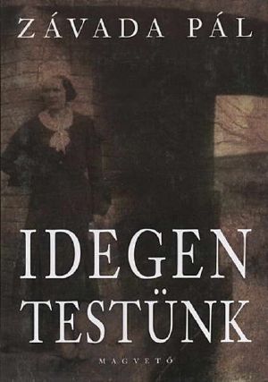 Idegen testünk