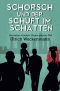 Schorsch und der Schuft im Schatten · Der heiter-frivolen Utopie zweiter Teil