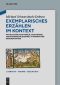 Exemplarisches Erzählen im Kontext · Mittelalterliche Fabeln, Gleichnisse und historische Exempel in narrativer Argumentation