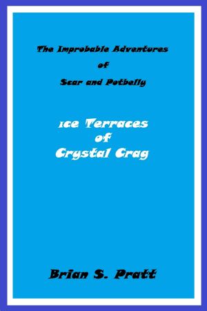 The Improbable Adventures of Scar and Potbelly · Ice Terraces of Crystal Crag