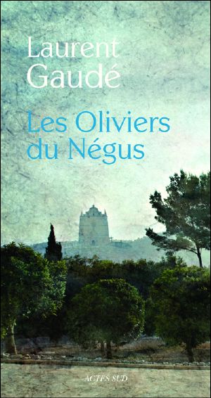 Les Oliviers Du Négus