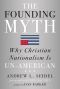 The Founding Myth, Founding Myth: Why Christian Nationalism Is UN-AMERICAN