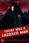 There Was a Crooked Man