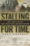 Stalling for Time · My Life as an FBI Hostage Negotiator