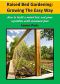 Raised Bed Gardening - Growing The Easy Way