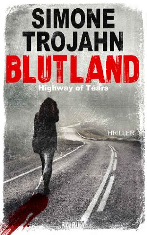 Blutland: Highway of Tears (German Edition)