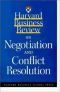 Harvard Business Review on Negotiation and Conflict Resolution