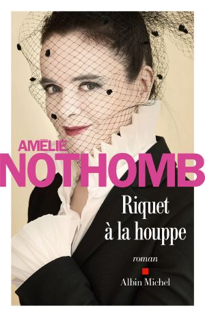 Riquet à la houppe (Albin Michel, 17 août)