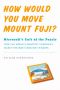 How Would You Move Mount Fuji?