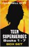 Teen Superheroes Box Set | Books 1-7