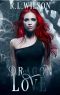 Dragon Love · A Dragon Shifter Romance (The Omen Club Book 2)