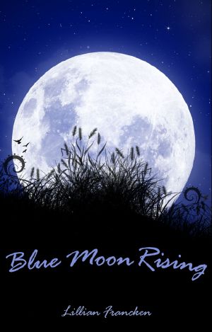 Blue Moon Rising · A Suspense Thriller