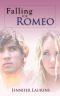 Falling for Romeo