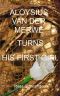 Aloysius van der Merwe Turns his First Girl