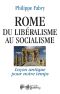 Rome Du Libéralisme Au Socialisme