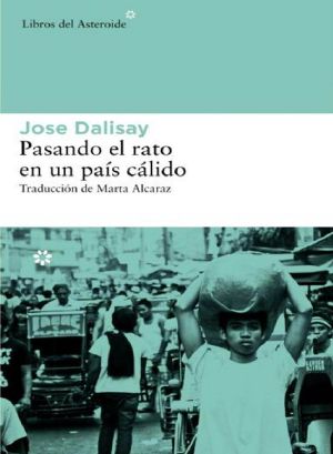 Pasando El Rato en Un Paí­s Cálido