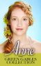 Anne · The Green Gables Collection - 11 Books