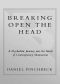 Breaking Open the Head · A Psychedelic Journey Into the Heart of Contemporary Shamanism